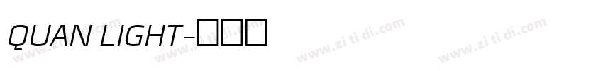 QUAN LIGHT字体转换 QUAN LIGHT字体转换